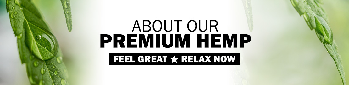 About Our Premium Hemp