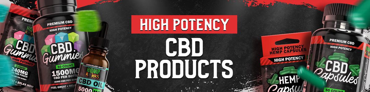 High Potency CBD Products